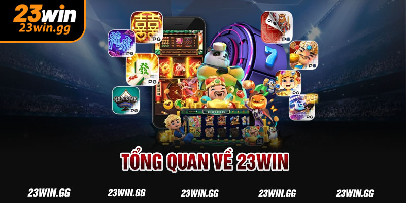 Tổng quan về nhà cái 23WIN